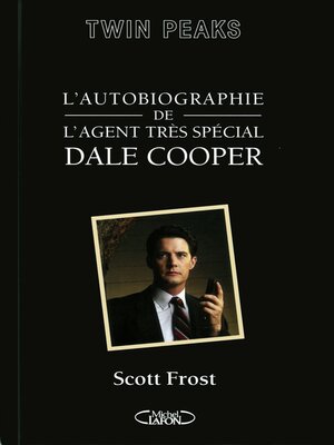 cover image of L'Autobiographie de l'agent très spécial Dale Cooper